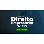 Curso de Direito Empresarial (FGV) (MEGE 2026) Curso de Direito Empresarial (FGV) (MEGE 2026)