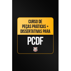 Curso de Peças Práticas + Dissertativas para PCDF (CP Iuris 2026) Curso de Peças Práticas + Dissertativas para PCDF (CP Iuris 2026)