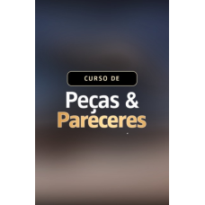 CURSOS DE PEÇAS E PARECERES (Dedicação Delta 2026) CURSOS DE PEÇAS E PARECERES (Dedicação Delta 2026)