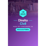 DIREITO CIVIL PARA OS CONCURSOS DA ADVOCACIA PÚBLICA (Dedicação Delta 2026) DIREITO CIVIL PARA OS CONCURSOS DA ADVOCACIA PÚBLICA (Dedicação Delta 2026)