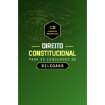 Direito Constitucional para Concursos de Delegacia de Polícia (Aprovação PGE 2026) Direito Constitucional para Concursos de Delegacia de Polícia (Aprovação PGE 2026)