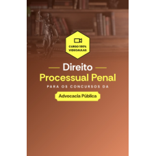 DIREITO PROCESSUAL PENAL PARA OS CONCURSOS DA ADVOCACIA PÚBLICA (Dedicação Delta 2026) DIREITO PROCESSUAL PENAL PARA OS CONCURSOS DA ADVOCACIA PÚBLICA (Dedicação Delta 2026)