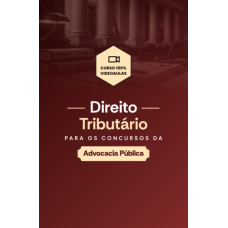 DIREITO TRIBUTÁRIO PARA OS CONCURSOS DA ADVOCACIA PÚBLICA (Dedicação Delta 2026) DIREITO TRIBUTÁRIO PARA OS CONCURSOS DA ADVOCACIA PÚBLICA (Dedicação Delta 2026)