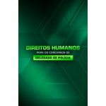 DIREITOS HUMANOS PARA CONCURSOS DE DELEGADO DE POLÍCIA (Aprovação PGE 2026) DIREITOS HUMANOS PARA CONCURSOS DE DELEGADO DE POLÍCIA (Aprovação PGE 2026)