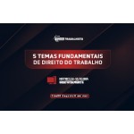Temas Fundamentais de Direito do Trabalho (Escola Trabalhista 2026)
