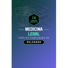 MEDICINA LEGAL PARA CONCURSOS DE DELEGADO DE POLÍCIA (Aprovação PGE 2026) MEDICINA LEGAL PARA CONCURSOS DE DELEGADO DE POLÍCIA (Aprovação PGE 2026)