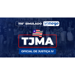 Mege - 710º Simulado Mege (TJMA - Oficial de Justiça IV) (MEGE 2026)