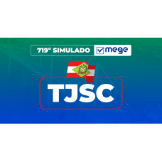 Mege - 719º Simulado Mege TJSC I (MEGE 2026)