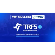 Mege - 728º Simulado Mege TRF-5 I (Técnico Administrativo) (MEGE 2026)