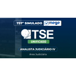 Mege - 737º Simulado Mege TSE Unificado IV (Analista Judiciário - Área Judiciária) (MEGE 2026)