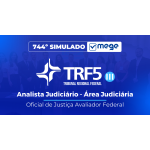 Mege - 744º Simulado Mege TRF-5 III - Analista Judiciário - Área Judiciária - Oficial de Justiça Avaliador Federal (MEGE 2026)