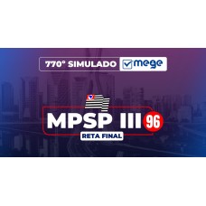 Mege - 770º Simulado Mege MPSP (Reta Final III) (MEGE 2026)
