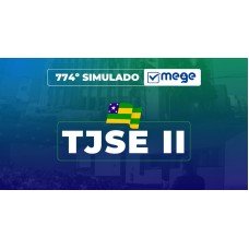 Mege - 774º Simulado Mege TJSE II (MEGE 2026)