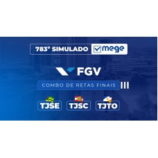 Mege - 783º  Simulado Mege FGV (TJSE, TJSC e TJTO) III (MEGE 2026)