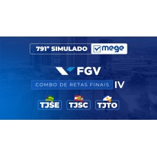 Mege - 791º Simulado Mege FGV (TJSC, TJSE e TJTO) IV (MEGE 2026)