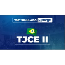 Mege - 795º Simulado Mege TJCE II (MEGE 2026)