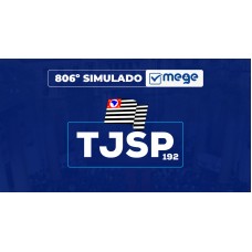 Mege - 806° Simulado Mege TJSP 192 I (MEGE 2026)