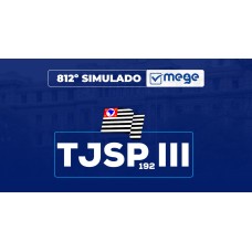 Mege - 812° Simulado Mege TJSP 192 III (MEGE 2026) Mege - 812° Simulado Mege TJSP 192 III (MEGE 2026)