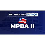 Mege - 818° Simulado Mege MPBA II (MEGE 2026)