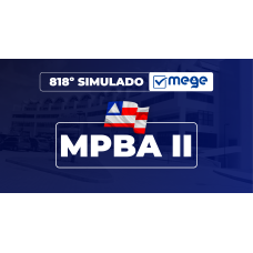 Mege - 818° Simulado Mege MPBA II (MEGE 2026)