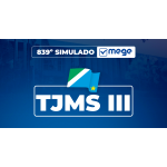 Mege - 839° Simulado Mege TJMS III (MEGE 2026)