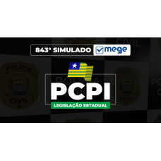 Mege - 843° Simulado Mege PCPI - Legislação Estadual (MEGE 2026)