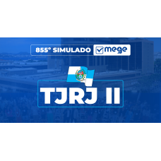 Mege - 855° Simulado Mege TJRJ II (MEGE 2026)