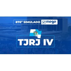 Mege - 870° Simulado Mege TJRJ IV (MEGE 2026)