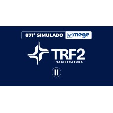 Mege - 871° Simulado Mege TRF2 II (MEGE 2026)