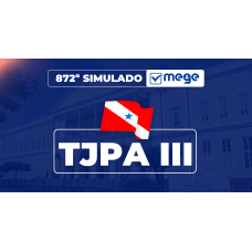 Mege - 872° Simulado Mege TJPA III (MEGE 2026)