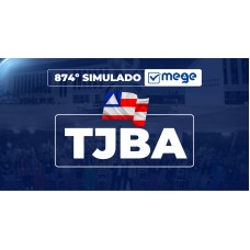 Mege - 874° Simulado Mege TJBA I (MEGE 2026)