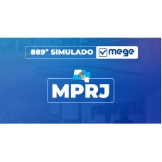 Mege - 889° Simulado Mege MPRJ I (MEGE 2026)