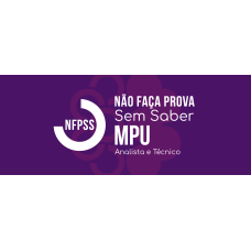 NFPSS MPU 2025 (ANALISTA E TÉCNICO) (Ciclos 2026) NFPSS MPU 2025 (ANALISTA E TÉCNICO) (Ciclos 2026)