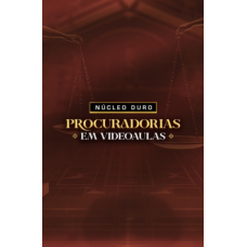 NÚCLEO DURO EM VIDEOAULAS - PROCURADORIAS (Dedicação Delta 2026) NÚCLEO DURO EM VIDEOAULAS - PROCURADORIAS (Dedicação Delta 2026)