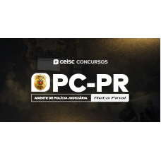 PC-PR - Agente de Polícia Judiciária - Reta Final (CEISC 2026) PC-PR - Agente de Polícia Judiciária - Reta Final (CEISC 2026)
