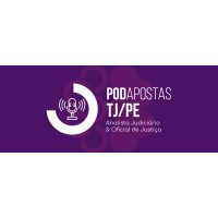 POD APOSTAS - ANALISTA E OFICIAL TJPE 2025 (Ciclos 2026) POD APOSTAS - ANALISTA E OFICIAL TJPE 2025 (Ciclos 2026)