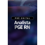 PREPARAÇÃO PRÉ EDITAL - ANALISTA PGE RIO GRANDE DO NORTE (Dedicação Delta 2026) PREPARAÇÃO PRÉ EDITAL - ANALISTA PGE RIO GRANDE DO NORTE (Dedicação Delta 2026)
