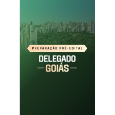 PREPARAÇÃO PRÉ-EDITAL DELEGADO GOIÁS (Aprovação PGE 2026) PREPARAÇÃO PRÉ-EDITAL DELEGADO GOIÁS (Aprovação PGE 2026)