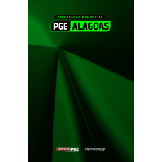 PREPARAÇÃO PRÉ EDITAL PGE ALAGOAS (Dedicação Delta 2026) PREPARAÇÃO PRÉ EDITAL PGE ALAGOAS (Dedicação Delta 2026)