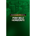 PREPARAÇÃO PRÉ-EDITAL - PGM BELO HORIZONTE (Dedicação Delta 2026) PREPARAÇÃO PRÉ-EDITAL - PGM BELO HORIZONTE (Dedicação Delta 2026)