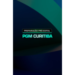 PREPARAÇÃO PRÉ EDITAL PGM CURITIBA (Dedicação Delta 2026) PREPARAÇÃO PRÉ EDITAL PGM CURITIBA (Dedicação Delta 2026)