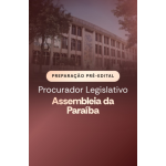 PREPARAÇÃO PRÉ EDITAL - PROCURADOR DA ASSEMBLEIA LEGISLATIVA DA PARAÍBA (Dedicação Delta 2026) PREPARAÇÃO PRÉ EDITAL - PROCURADOR DA ASSEMBLEIA LEGISLATIVA DA PARAÍBA (Dedicação Delta 2026)