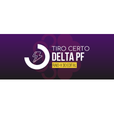 RAIO-X - DELTA FEDERAL 2025 (Ciclos 2026) RAIO-X - DELTA FEDERAL 2025 (Ciclos 2026)
