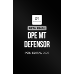 Reta Final â¬ DPE MT Defensor â¬ PÃ³s-Edital 2026 (CP Iuris 2026)