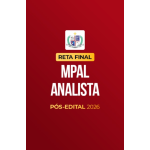 Reta Final â¬ MPAL Analista â¬ PÃ³s-Edital 2026 (CP Iuris 2026)