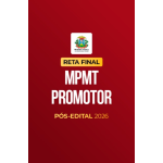 Reta Final â¬ MPMT Promotor â¬ PÃ³s-Edital 2026 (CP Iuris 2026)