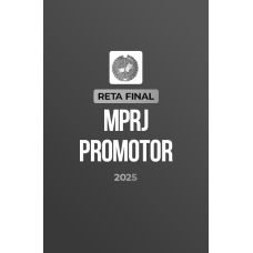 Reta Final â¬ MPRJ Promotor â¬ PÃ³s-Edital 2025 (CP Iuris 2026)