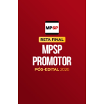 Reta Final â¬ MPSP Promotor â¬ PÃ³s-Edital 2026 (CP Iuris 2026)