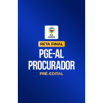 Reta Final â¬ PGE AL Procurador â¬ PrÃ©-Edital 2025 (CP Iuris 2026)