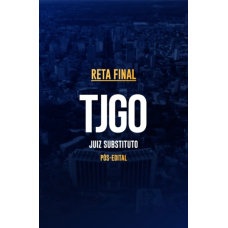 Reta Final â¬ TJGO Magistratura â¬ PÃ³s-Edital 2026 (CP Iuris 2026)